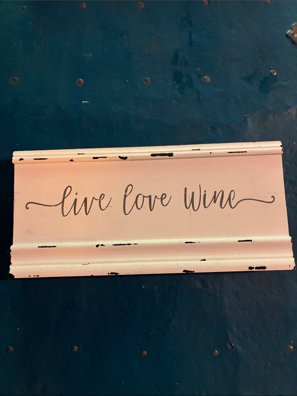 Live Love Wine White Distressed Decorative Sign